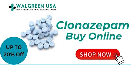 Imagen principal de Buy Clonazepam Online !!! On Walgreen USA