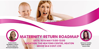 Imagem principal do evento The Maternity Return Roadmap