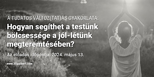 Hauptbild für A tudatos változ(tat)ás gyakorlata