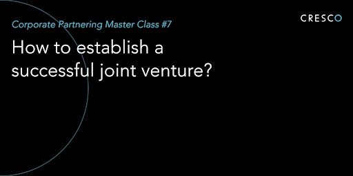 Master Class - How to establish a successful joint venture?  primärbild