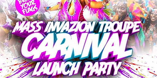 MASS INVAZION CARNIVAL TROUPE LAUNCH PARTY primary image