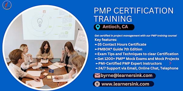 PMP Exam Preparation Training Classroom Course in Antioch, CA
