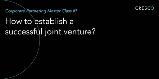 Imagem principal de Master Class - How to establish a successful joint venture?