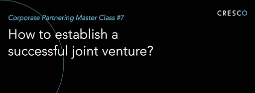 Collection image for Master Class - How to establish a joint venture