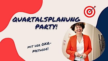 Hauptbild für Quartalsplanungsparty -  dein Turbo für die nächsten 3 Monate