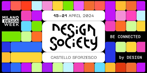 Imagem principal do evento DESIGN SOCIETY | Milano Design Week 2024