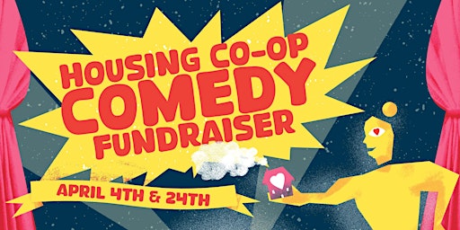 Primaire afbeelding van Housing Co-Op Comedy Fundraiser