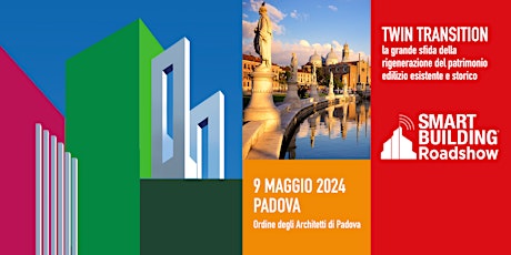 Smart Building Roadshow Padova: TWIN TRANSITION