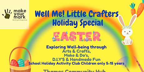 Well Me! Easter 24 Little Crafter's with Lunch