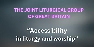 Accessibility in Liturgy and Worship  primärbild