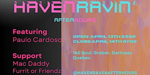 Haven Ravin': Paulo Cardoso, Mac Daddy, Furrit or Friendz primary image