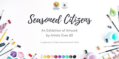 Imagem principal do evento Art Exhibition Opening Reception: "Seasoned Citizens"