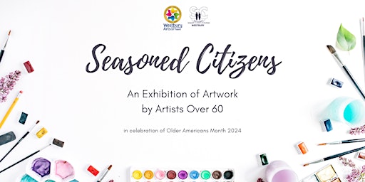 Imagem principal do evento Art Exhibition Opening Reception: "Seasoned Citizens"