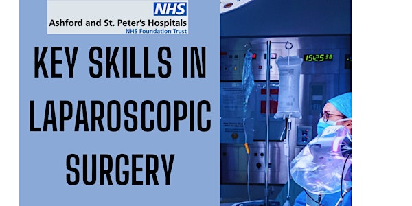Key Skills in Laparoscopic Surgery and Laparoscopic Suturing