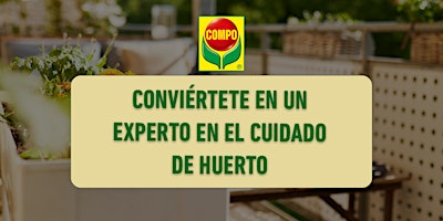 Imagen principal de COMPO Garden Tour - Taller iniciación al huerto - Garden Center Balbuena