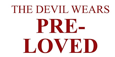 The Devil Wears Pre-Loved Fashion Show