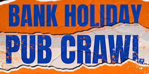 Imagem principal do evento BANK HOLIDAY PUB CRAWL - CENTRAL LONDON - FRIDAY 29TH MARCH