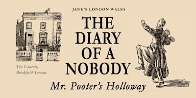 Imagem principal do evento The Diary of a Nobody - Mr Pooter's Victorian Holloway