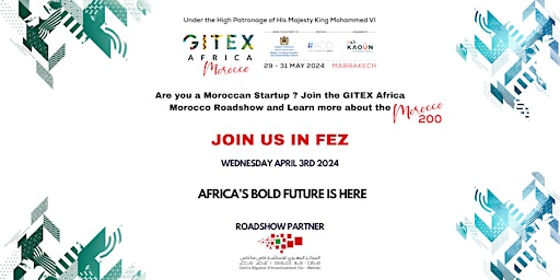 Be a Part of the Morocco 200: Join key tech players in Fez! primary image