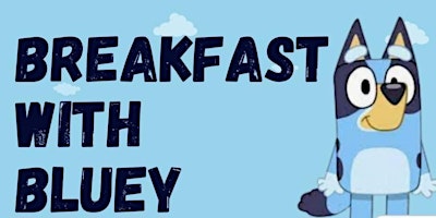 Breakfast with Bluey at Signature Events Venue and Catering primary image