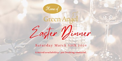 Imagem principal do evento Easter Dinner at The Home Of Green Angel