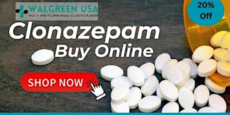 Buy Clonazepam Online in 24 Hours delivery