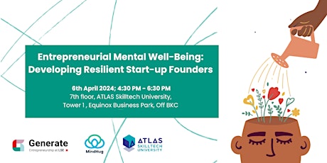 Entrepreneurial Mental Well-Being: Developing Resilient Start-up Founders