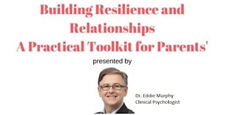 Teenagers Building Resilience and Relationships - A toolkit for parents primary image