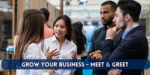 Grow Your Business - Saturday Meet & Greet primary image