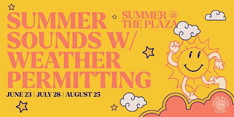 Summer Sounds w/ Weather Permitting