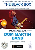Image principale de Belfast City Blues Festival 2024 - DOM MARTIN BAND