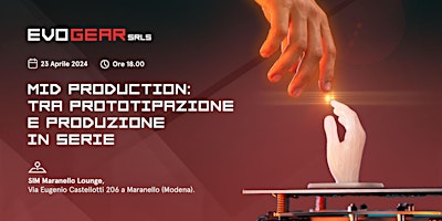 Imagem principal do evento Mid Production: Tra Prototipazion e Produzione in Serie
