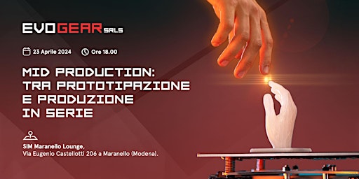 Imagem principal do evento Mid Production: Tra Prototipazion e Produzione in Serie