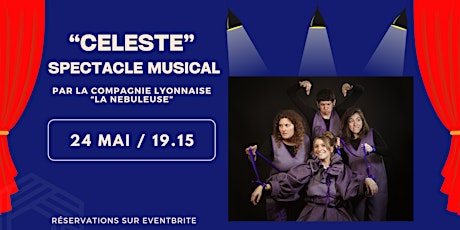 "Céleste" Spectacle musical tout public par "La Nébuleuse"