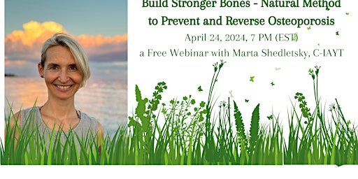Imagem principal do evento Build Stronger Bones - Natural Method to Prevent and Reverse Osteoporosis