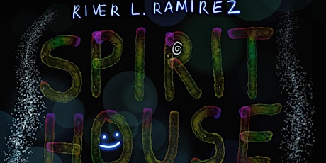 Spirit House with River L. Ramirez