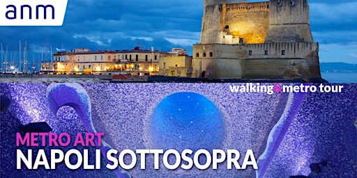 Imagem principal do evento METRO ART / NAPOLI SOTTOSOPRA