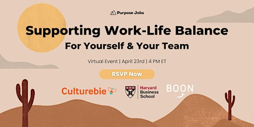 Image principale de Supporting Work-Life Balance For Yourself & Your Team