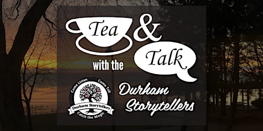 Imagem principal do evento Tea & Talk with the Durham Storytellers: Earth Day