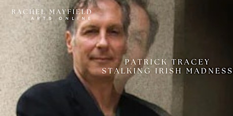 Arts Online - Stalking Irish Madness