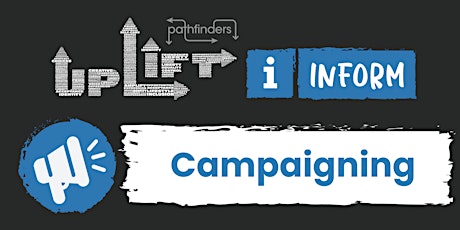 Imagem principal do evento UpLift INFORM Campaigning