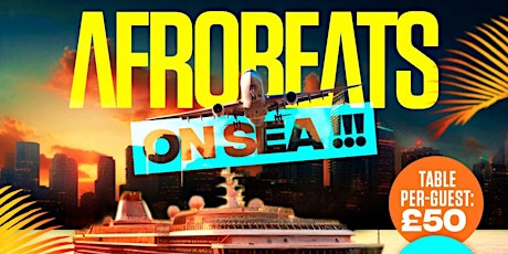 Afrobeats On Sea : The Launch Party