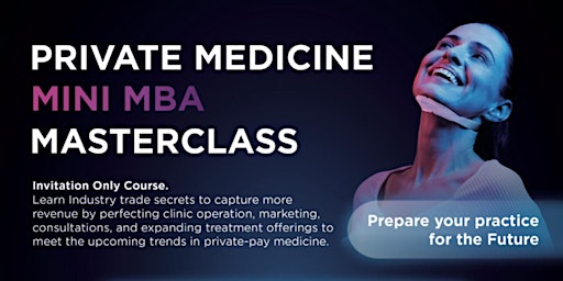 Primaire afbeelding van BTL: Mini MBA MasterClass with Dr. Sam Patel & Dr. JD McCoy