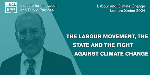 Hauptbild für The Labour Movement, the State and the Fight Against Climate Change