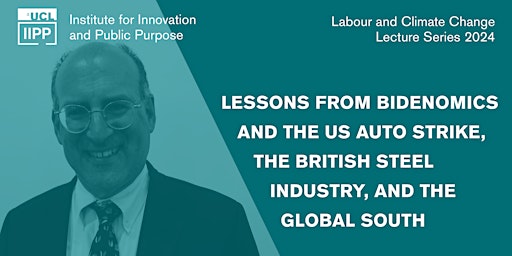 Imagem principal do evento Lessons from the US Auto Strike, the British Steel Industry & Global South