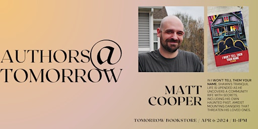 Imagen principal de Authors at Tomorrow: Matt Cooper