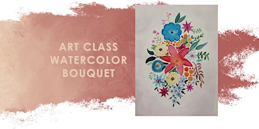 Imagem principal do evento ART CLASS | Watercolor Bouquet