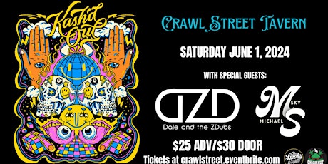 Kash'd Out with Dale and the ZDubs and Michael Sky at Crawl Street Tavern!