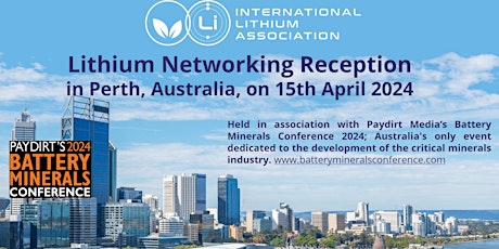 International Lithium Association (ILiA) Networking Reception