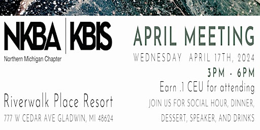 NKBA Northern Michigan Chapter April Meeting primary image